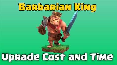 barbarian king upgrade cost.